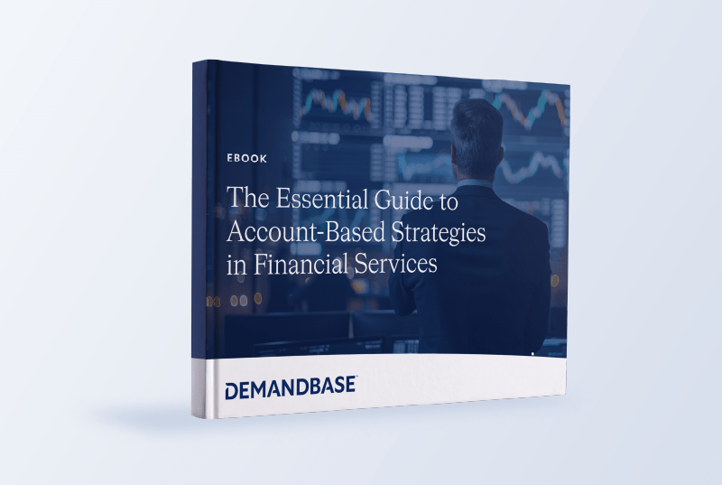 ABM Strategies for Financial Services: Revenue Growth Guide